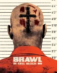 Brawl in Cell Block 99 (2017) — movie poster