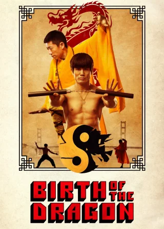 Birth of the Dragon (2017) — movie poster