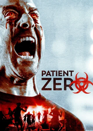 Patient Zero (2018) — movie poster