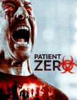 Patient Zero (2018) — movie poster
