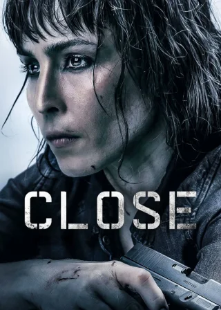 Close (2019) — movie poster