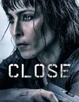 Close (2019) — movie poster