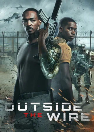 Outside the Wire (2021) — movie poster