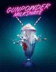 Gunpowder Milkshake (2021) — movie poster