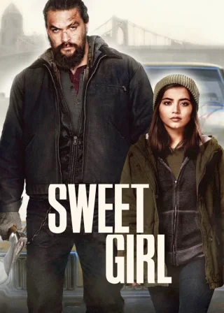 Sweet Girl (2021) — movie poster