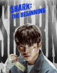 Shark: The Beginning (2021) — movie poster
