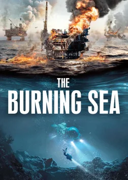 The Burning Sea (2021) — movie poster