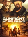 Gunfight at Rio Bravo (2023) — movie poster