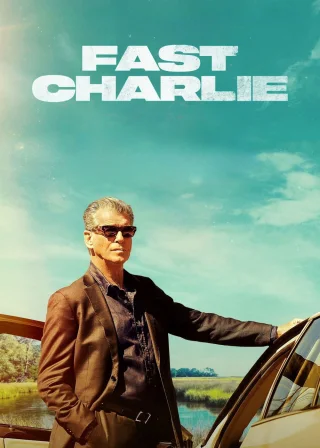 Fast Charlie (2023) — movie poster