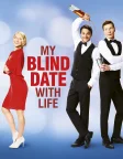 My Blind Date with Life (2017) — movie poster