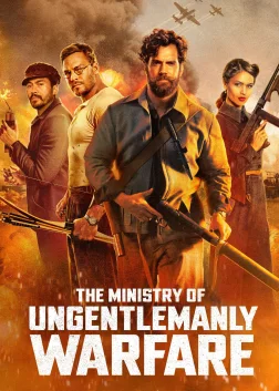 The Ministry of Ungentlemanly Warfare (2024) — movie poster