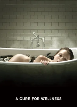 A Cure for Wellness (2017) — movie poster