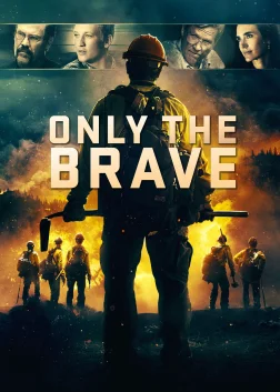 Only the Brave (2017) — movie poster