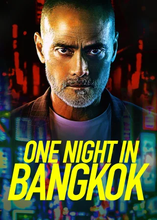 One Night in Bangkok (2020) — movie poster