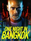 One Night in Bangkok (2020) — movie poster