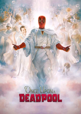 Once Upon a Deadpool (2018) — movie poster