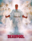 Once Upon a Deadpool (2018) — movie poster