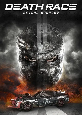 Death Race: Beyond Anarchy (2018) — movie poster
