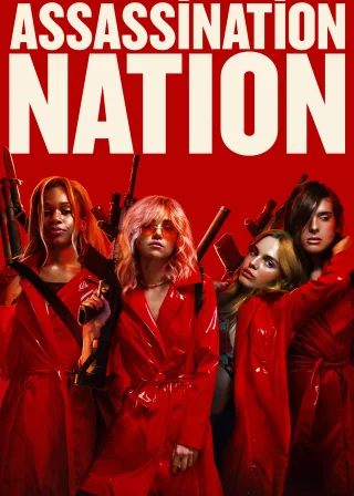 Assassination Nation (2018) — movie poster