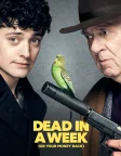 Dead in a Week (Or Your Money Back) (2018) — movie poster