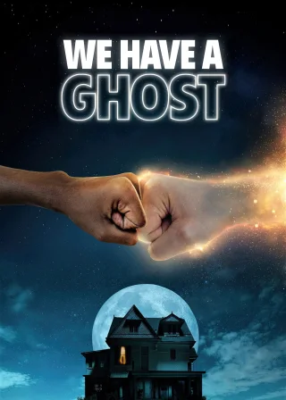 We Have a Ghost (2023) — movie poster
