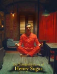 The Wonderful Story of Henry Sugar (2023) — movie poster
