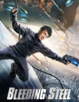 Bleeding Steel (2017) — movie poster