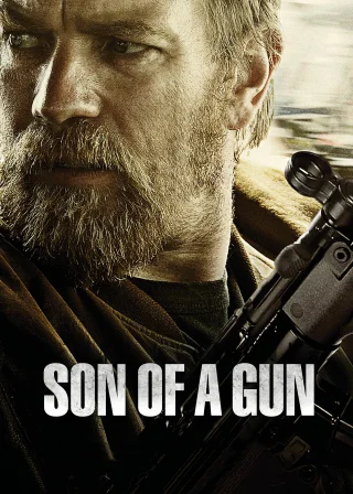 Son of a Gun (2014) — постер фільму