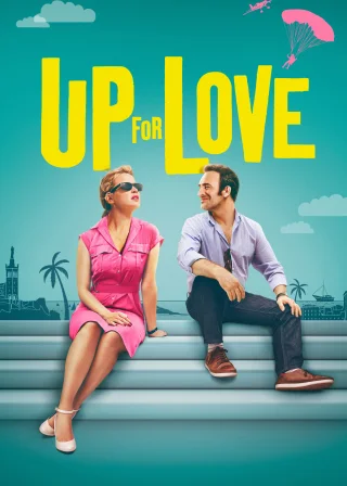 Up for Love (2016) — movie poster