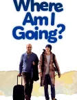 Where Am I Going? (2016) — movie poster