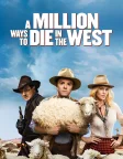 A Million Ways to Die in the West (2014) — movie poster