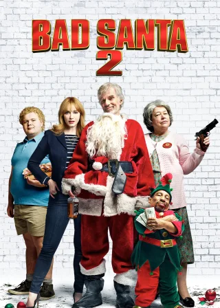 Bad Santa 2 (2016) — movie poster