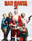 Bad Santa 2 (2016) — movie poster