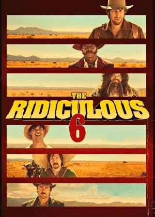 The Ridiculous 6 (2015) — movie poster