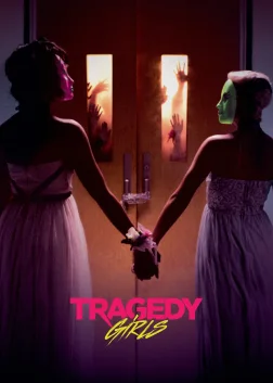 Tragedy Girls (2017) — movie poster