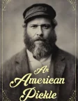 An American Pickle (2020) — movie poster