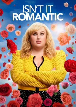 Isn't It Romantic (2019) — movie poster