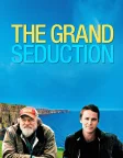 The Grand Seduction (2014) — movie poster