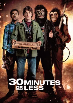 30 Minutes or Less (2011) — movie poster