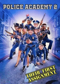 Police Academy 2: Their First Assignment