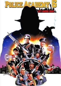 Police Academy 6: City Under Siege