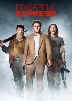 Pineapple Express (2008) — movie poster