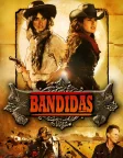 Bandidas (2006) — movie poster