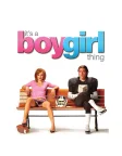 It's a Boy Girl Thing (2006) — movie poster