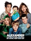 Alexander and the Terrible, Horrible, No Good, Very Bad Day (2014) — movie poster