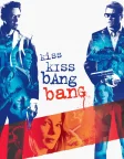 Kiss Kiss Bang Bang (2005) — movie poster