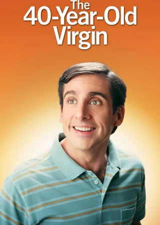 The 40 Year-Old Virgin (2005) — movie poster