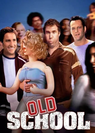 Old School (2003) — movie poster