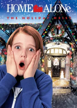 Home Alone: The Holiday Heist (2012) — movie poster