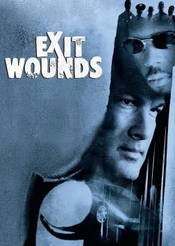 Exit Wounds (2001) — movie poster
